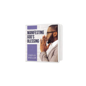 manifesting creflo dollar ministries